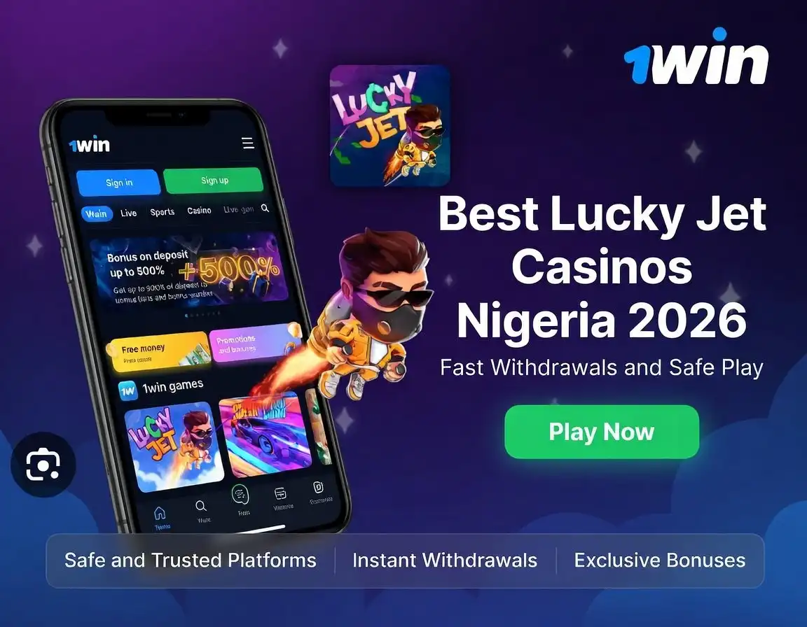Best Lucky Jet Casinos Nigeria 2026 - Fast Withdrawals and Safe Play